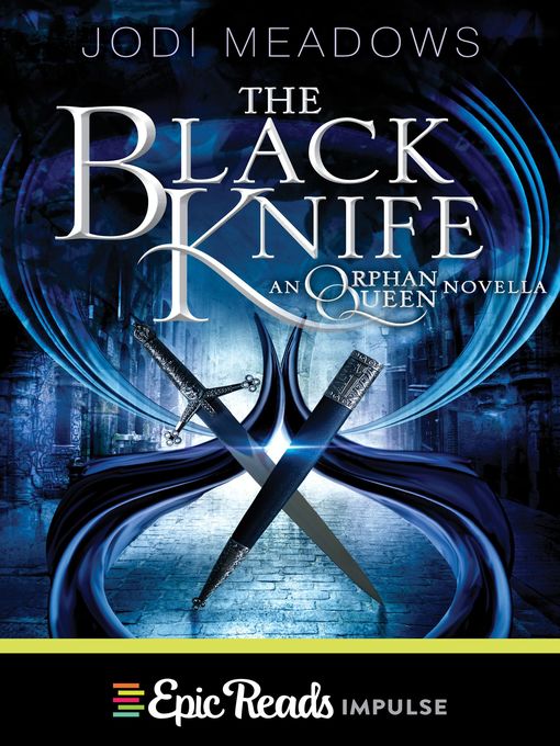 Title details for The Black Knife by Jodi Meadows - Wait list